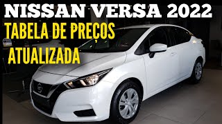 NISSAN VERSA 2022 TABELA DE PREÇOS ATUALIZADA CONFIRA [upl. by Koetke]