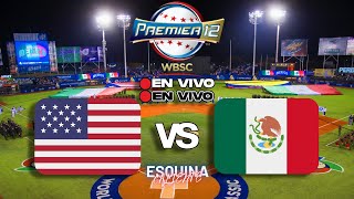 🔴 EN VIVO ESTADOS UNIDOS vs MÉXICO  PREMIER 12 EN VIVO  WBSC LIVE [upl. by Adnuahsal]