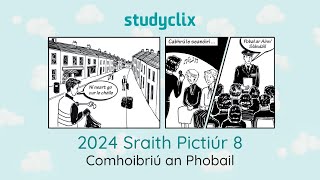 8 Leaving Cert Irish Orals Picture Stories 2024 Sraith Pictiúr 8  Comhoibriú an Phobail [upl. by Weintrob]