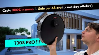 300€ di sconto 😨 T30S PRO ma solo x 48 ORE🚨 Prime Day 89 ottobre [upl. by Curzon]