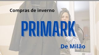 Compras de inverno na PRIMARK de Milão Novembro 2024 [upl. by Servais]