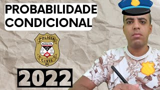 Probabilidade Condicional PC RO 2022 [upl. by Nirra]