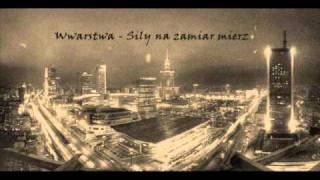 Wwarstwa  Sily na zamiar mierz [upl. by Orodoet]