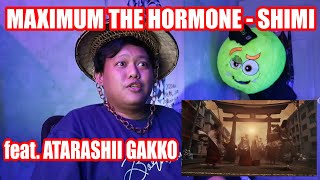 MAXIMUM THE HORMONE  SHIMI feat ATARASHII GAKKO Reaction Video [upl. by Noiz]