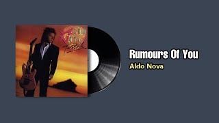 Rumours Of You  Aldo Nova 1985 [upl. by Thalia12]