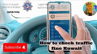 How to check Kuwait traffic 🚦 fine 2024 [upl. by Idnim570]