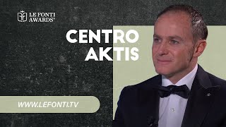 LE FONTI AWARDS 2024  CENTRO AKTIS [upl. by Ahsinut643]