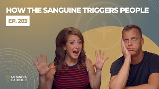 How the Sanguine Triggers Others [upl. by Kolk]