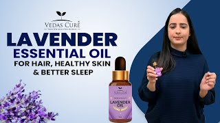 Lavender Essential Oil for Hair Healthy Skin amp Better Sleep  Vedas Cure  Shorts [upl. by Eenaej49]