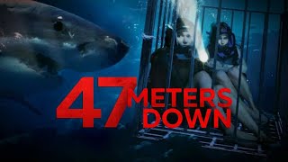 47 Meters Down 2017 Movie  Claire Holt Mandy Moore  47 Meters Down Movie Full Facts Review HD [upl. by Jorry]