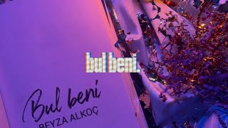 BUL BENİ  Kitaba Özel Şarkı  Lyric Video Uzun Hali [upl. by Rhonda26]