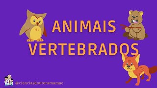 Animais Vertebrados  Ensino Fundamental [upl. by Asteria]