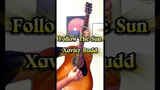 Follow The Sun  Xavier Rudd Cover followthesun xavierrudd acoustic song [upl. by Moira]