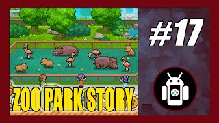 9Star Zoo Rank  ZOO PARK STORY Gameplay Walkthrough Android Part 17 [upl. by Uri]