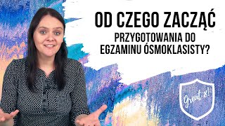 41 Od czego zacząć przygotowania do egzaminu ósmoklasisty Egzamin ósmoklasisty z angielskiego [upl. by Irallih]