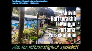 26 Hari Terakhir Minggu Pembukaan Sekolah [upl. by Lemart]