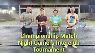 Championship Match Night Gamers Interclub Tournament [upl. by Laohcin]