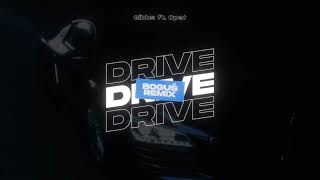 Gibbs ft Opał  DRIVE BOGUŚ Remix [upl. by Duester272]