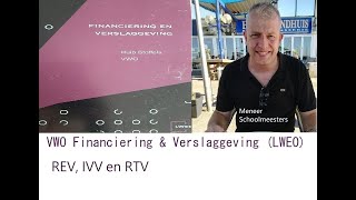 Financiering verslaggeving rentabiliteit LWEO REV RTV IVV [upl. by Arly420]