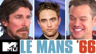 Christian Bale amp Matt Damon Give Robert Pattinson Advice For Batman  Le Mans ’66  MTV Movies [upl. by Okram384]