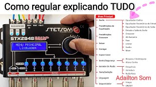 Como instalar e regular Processador Stetsom STX 2848 ou 2448 explicando todo menu do manual  Bob 01 [upl. by Lisan]