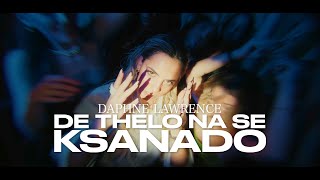 Daphne Lawrence  De Thelo Na Se Ksanado  Δε Θέλω Να Σε Ξαναδώ Official Music Video [upl. by Gaillard941]