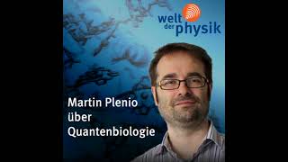 Folge 167 – Quantenbiologie [upl. by Venice]