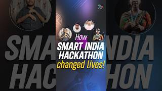 Stories from Smart India Hackathon Turning Ideas into Impact [upl. by Knitter]