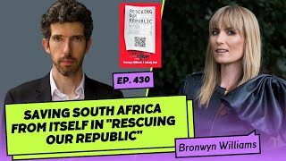 430 Bronwyn Williams  Saving South Africa From Itself In quotRescuing Our Republicquot [upl. by Adnorrehs709]