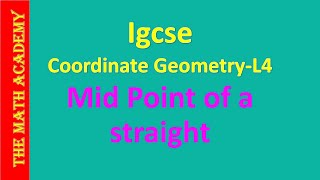 igcse Coordinate Geometrylesson 4Finding Mid Point of a straight line joining two points [upl. by Atiloj889]