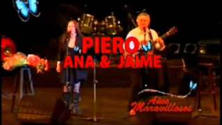 Piero Ana y Jaime en concierto [upl. by Amitak449]