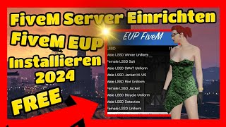 FiveM Server Einrichten  626  FiveM ESX EUP Installieren 2024  FiveM Server Kleidung Einfügen [upl. by Woodley]