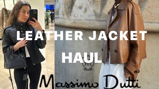 LEATHER JACKETS HAUL MASSIMO DUTTI [upl. by Bartlett]