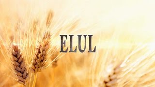 Elul and the 40 Days of Teshuvah The King is in The Field elul teshuvah [upl. by Warwick528]