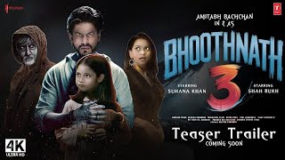 BHOOTHNATH 3 Official Announced Shah Rukh Khan Amitabh Bachchan Juhi C  Bhootnath Full Movie [upl. by Eittam]