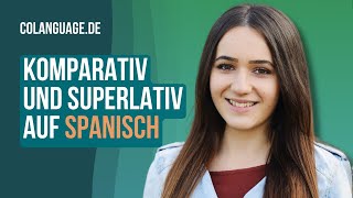 Komparativ und Superlativ auf Spanisch [upl. by Courtney]