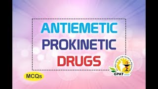 ANTIEMETIC PROKINETIC DRUGS MCQs  PHARMACOLOGY  GPAT2020  PHARMACIST [upl. by Aihppa]