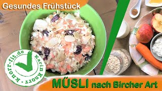 MÜSLI NACH BIRCHER ART I Gesundes Frühstück zum Vorbereiten I Karin Knorr Ernährungstraining [upl. by Fernand]