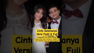 Fadil dan Fuji Udah Cocok Jadi Cinta Selamanya cintaselamanya amnestiaayu fadiljaidi fuji fyp [upl. by Tome142]