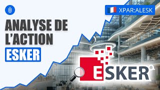 Esker top 3 des meilleurs actions PEA  Analyse Action Bourse [upl. by Stanfill]