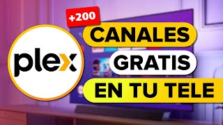 PLEX 🔴 Canales de Televisión GRATIS en Directo y a la CARTA en tu Smart TV ¡En VIVO 🧡 [upl. by Byran919]