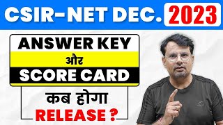 CSIR NET Dec 2023 Latest Update about Answer Key amp Score Card  CSIR NET Update By GP Sir [upl. by Ida]