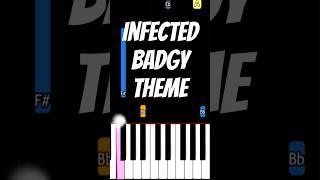 Infected Badgy Theme  Piano  piggy [upl. by Nel]