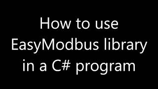 EasyModbus TCP Library Usage in C [upl. by Labinnah]