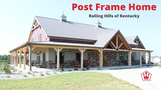 Post Frame Home  Rolling Hills of Kentucky [upl. by Clapp635]