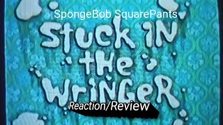 SpongeBob SquarePants Stuck In The Wringer ReactionReview [upl. by Maupin2]