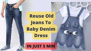 How to make baby dungree from old jeansBaby frock cutting and stitchingbaby dress from old jeans [upl. by Nodnrb502]