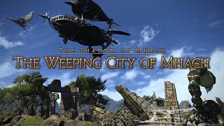 The Weeping City of Mhach  Blue Mage Log completion  FFXIV [upl. by Thin]