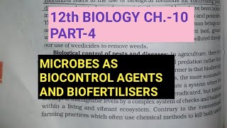 Class 12 biology chapter 10part 4microbes as biocontrol agents amp biofertiliserStudy with Farru [upl. by Ajar955]