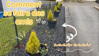 Comment se faire des amis dans son quartier 🌱🌼🪴🤩🥰🥰🥰 [upl. by Kilar339]